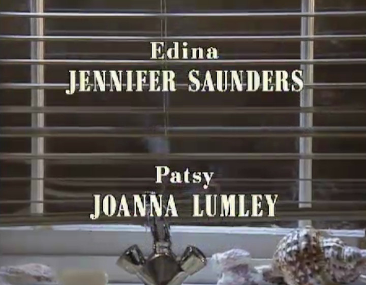 1991 end credits, with Jennifer Saunders and Joanna Lumley